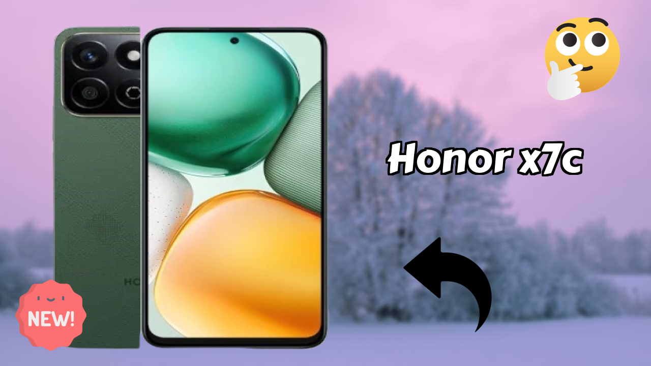 2026 Honor X7c इस बजट स्मार्टफोन के लिए बेस्ट है