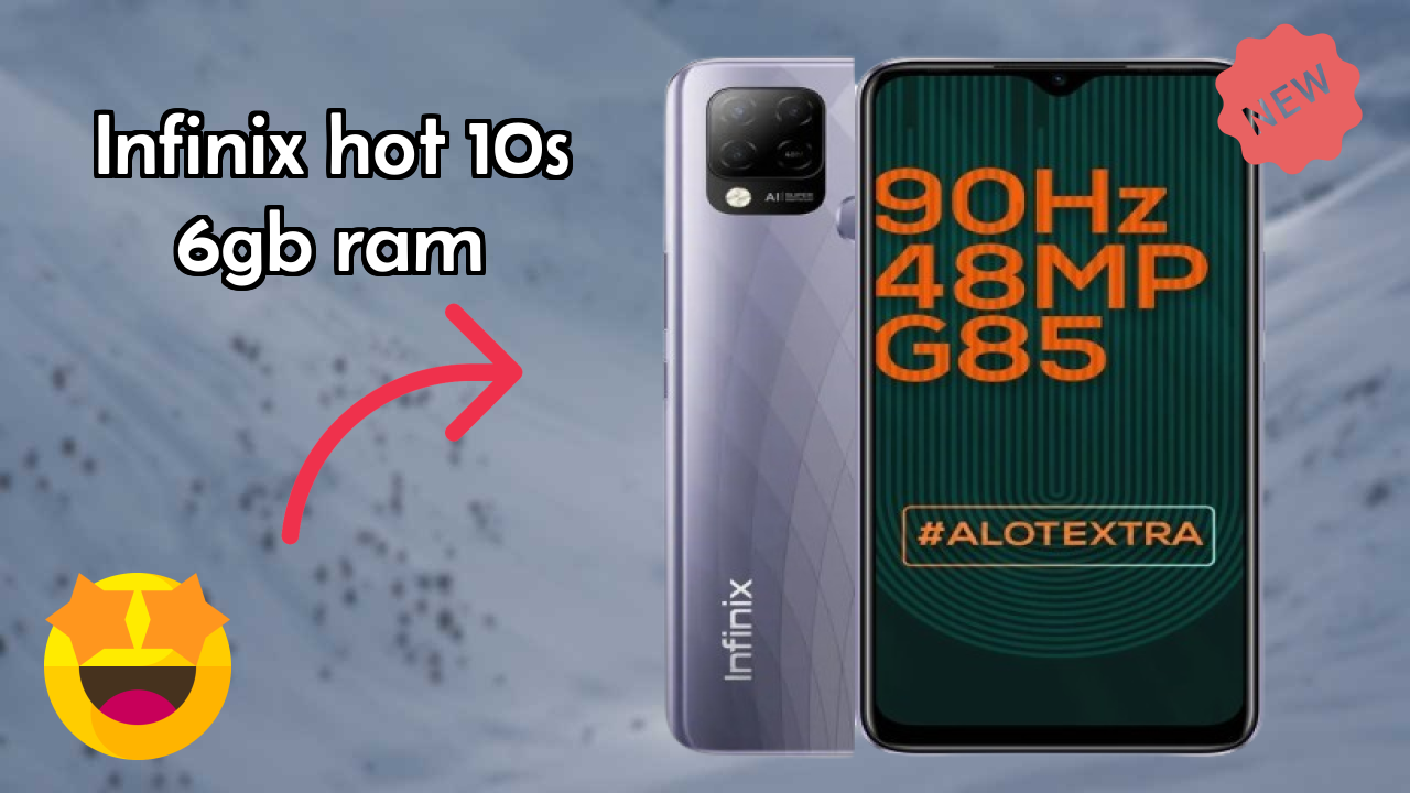 ₹10,999 पर Infinix Hot 10S 6GB RAM - इसके बारे में सब कुछ