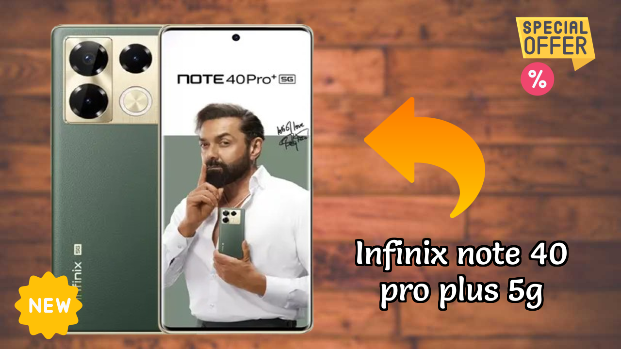 Infinix Note 40 Pro Plus 5G नया 2026: अद्भुत ब्रांड के साथ फीचर्स और रिव्युएं