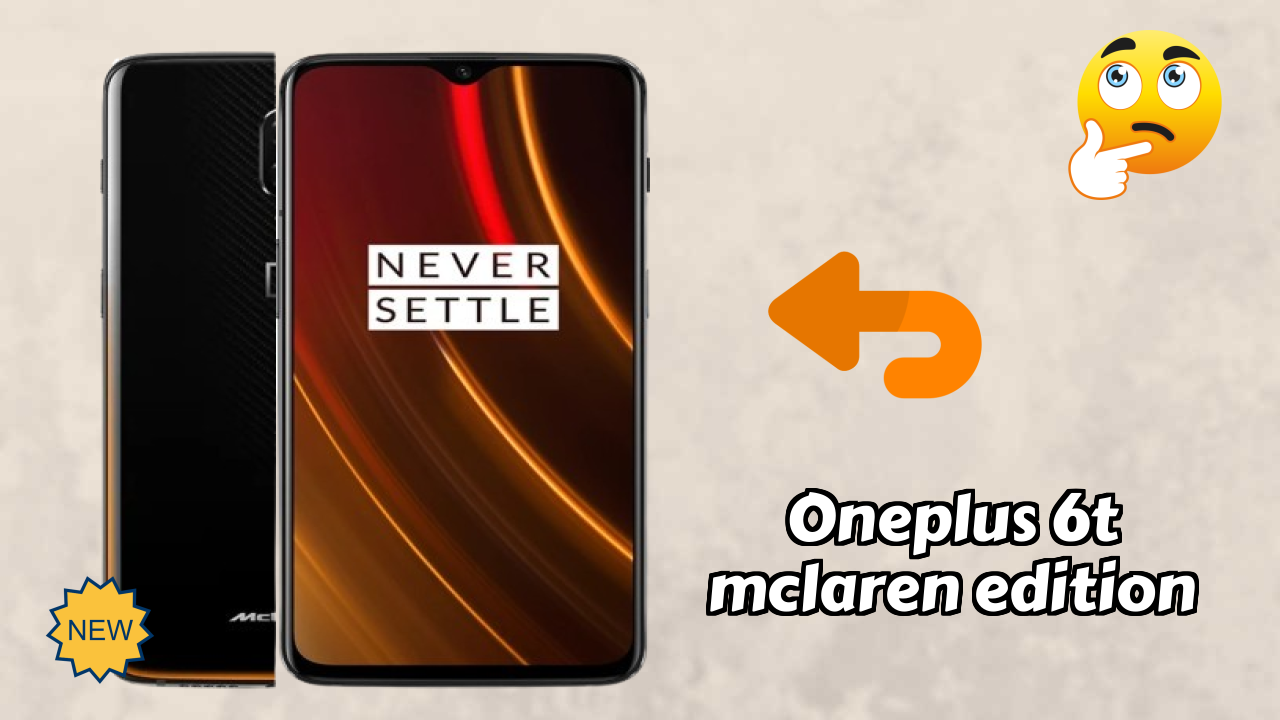 OnePlus 6T McLaren Edition 2026 शॉपिंग गाइड – बेस्ट क़ीमत मोबाइल?