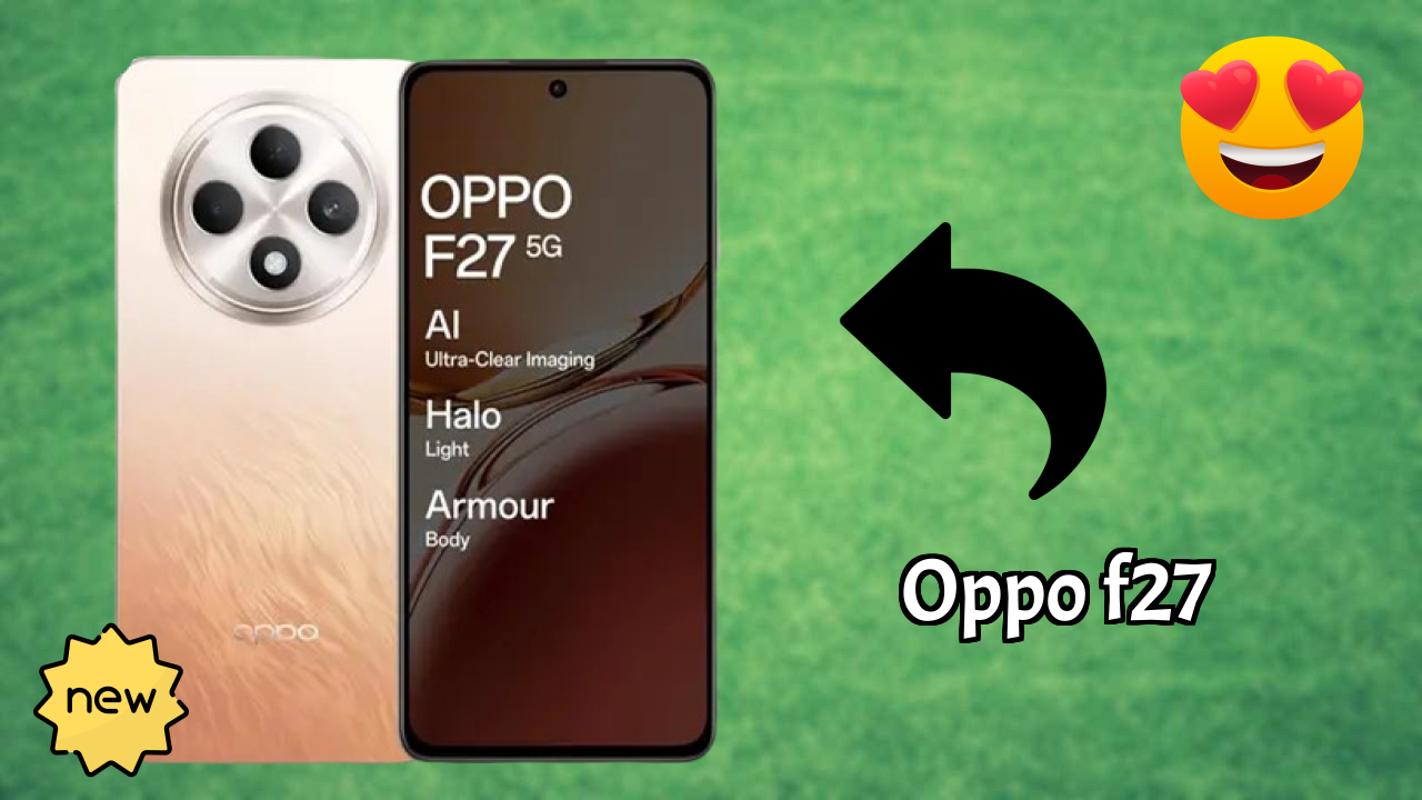 OPPO F27 डिस्प्ले क्वॉलिटी: Flat OLED समझाया गया