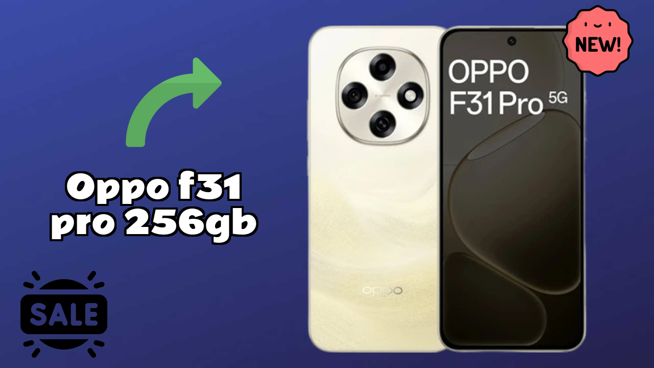 Oppo फैंस अलर्ट: OPPO F31 Pro 256GB कीमत में भारी गिरावट ₹28,999
