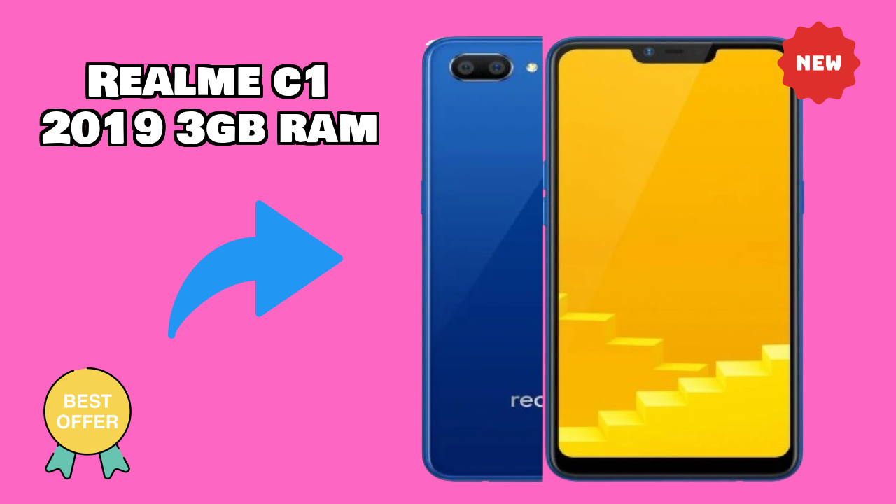 2026 Realme C1 2019 3GB RAM बेस्ट मोबाइल फीचर्स लंबी बैटरी लाइफ के साथ