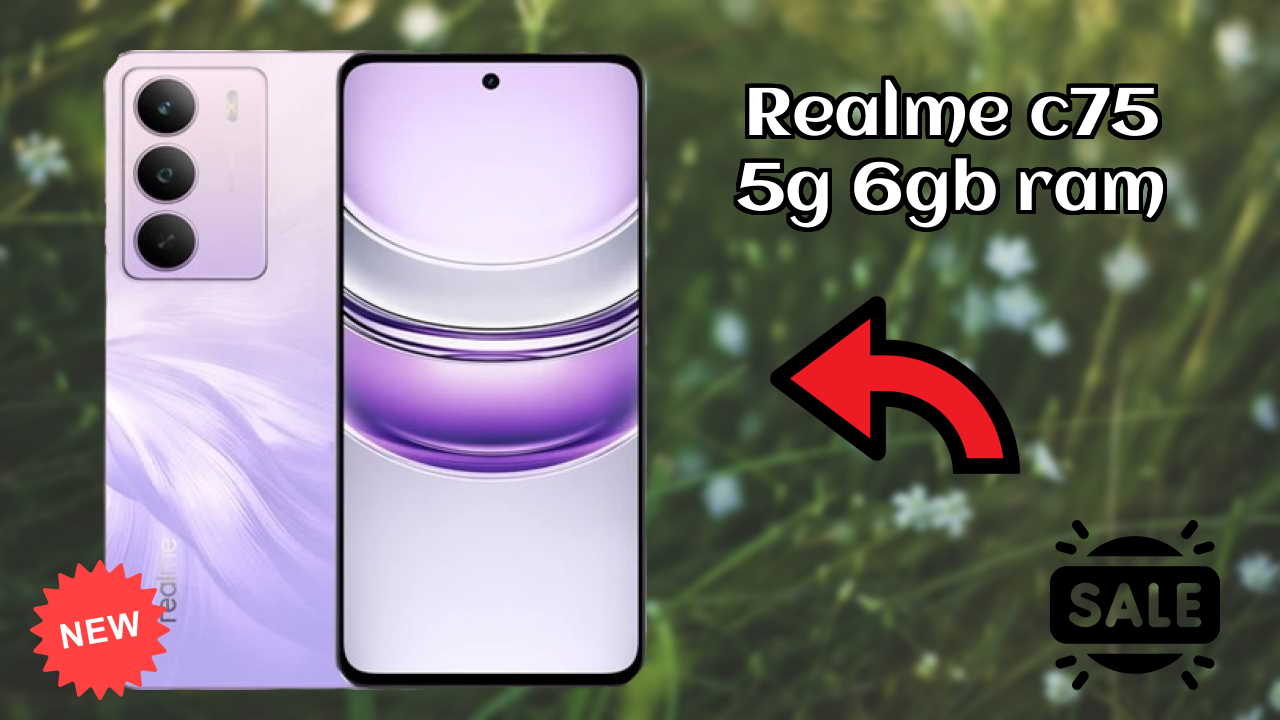 2026 में Realme C75 5G 6GB RAM चुनने के टॉप कारण