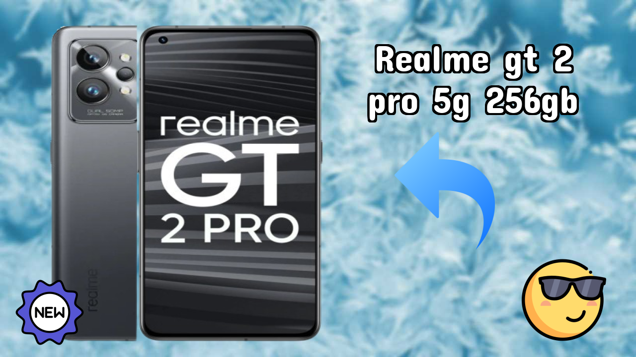 Realme Realme GT 2 Pro 5G 256GB - टॉप फीचर्स जो आपको जानने चाहिए
