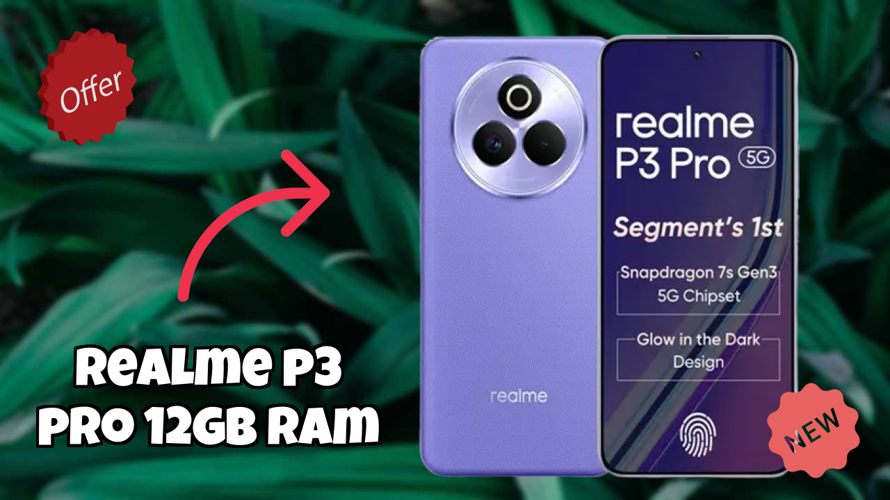 Realme P3 Pro 12GB RAM क़ीमत: ₹21,988 - क्या खरीदने के लायक है?