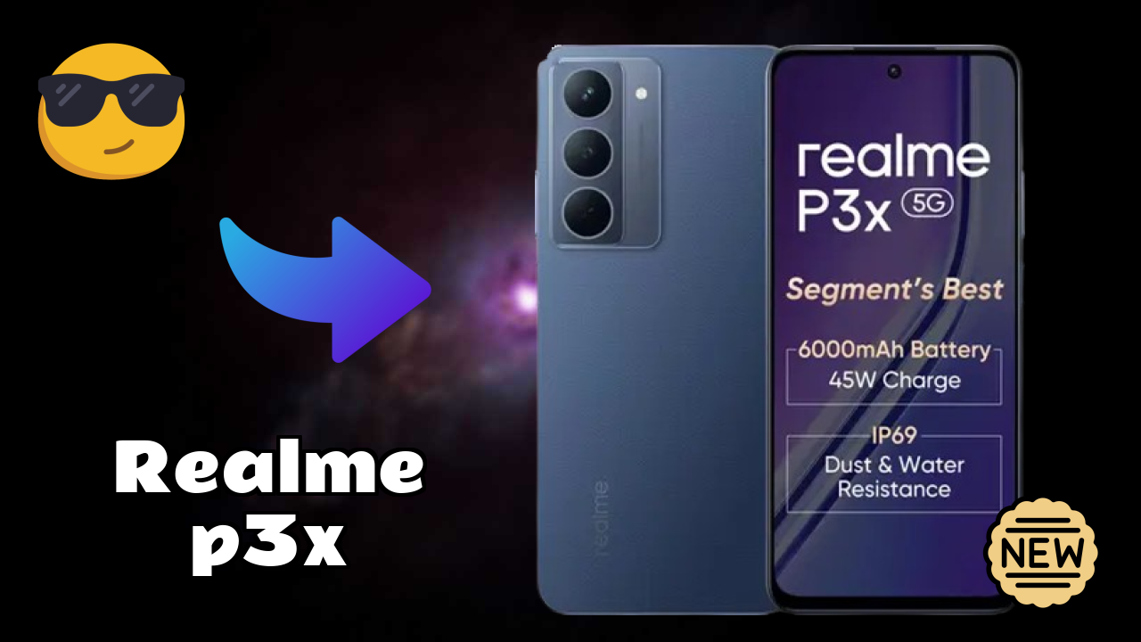 ₹11,999 पर Realme P3x - पूरा स्पेसिफिकेशन