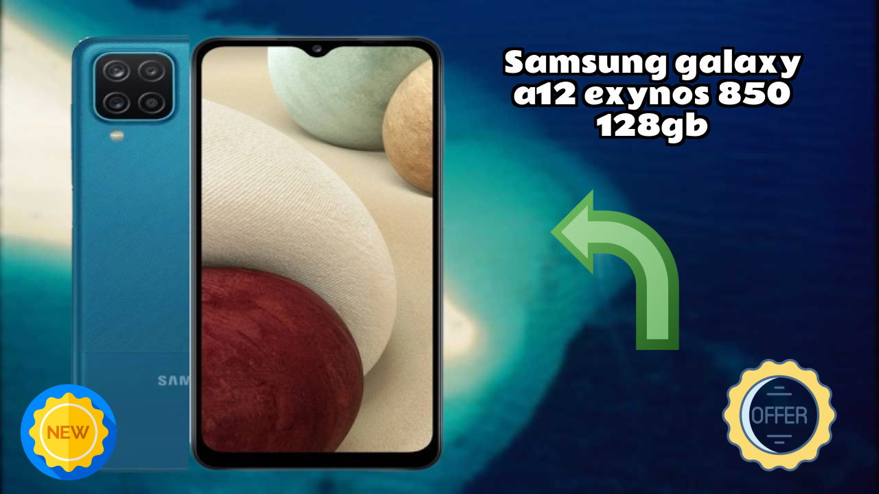 ₹15,499 पर Samsung Galaxy A12 Exynos 850 128GB - पूरा शॉपिंग गाइड