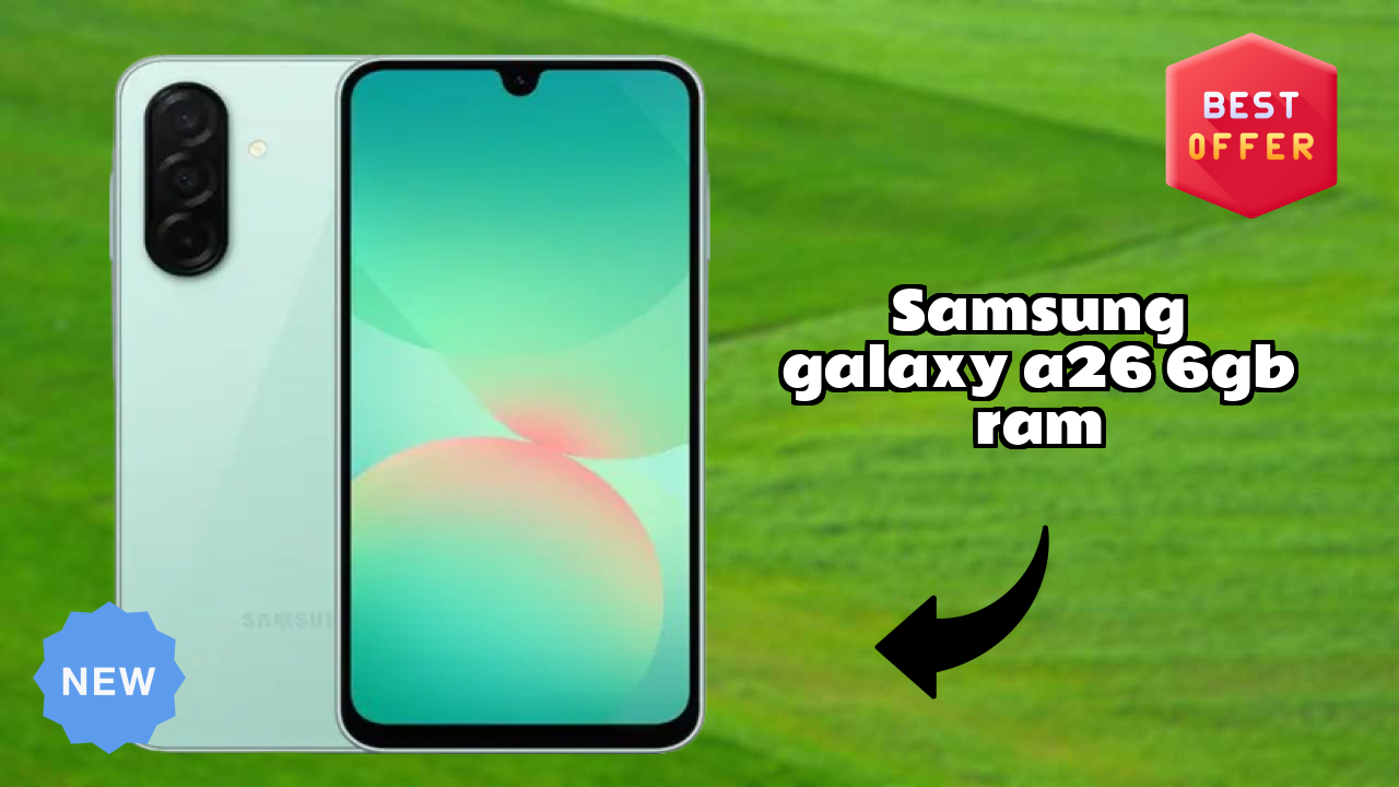 Samsung Galaxy A26 6GB RAM बैटरी लाइफ: 5000 MAh चार्जिंग स्पीड