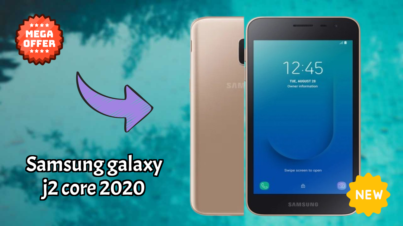 Samsung Galaxy J2 Core 2020 2026: नवीनतम मॉडल रिव्यु और फीचर्स