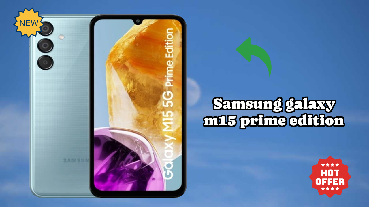 Samsung Galaxy M15 Prime Edition डिस्प्ले साइज़: 6.6 Inches (16.76 Cm) स्क्रीन रिव्यु