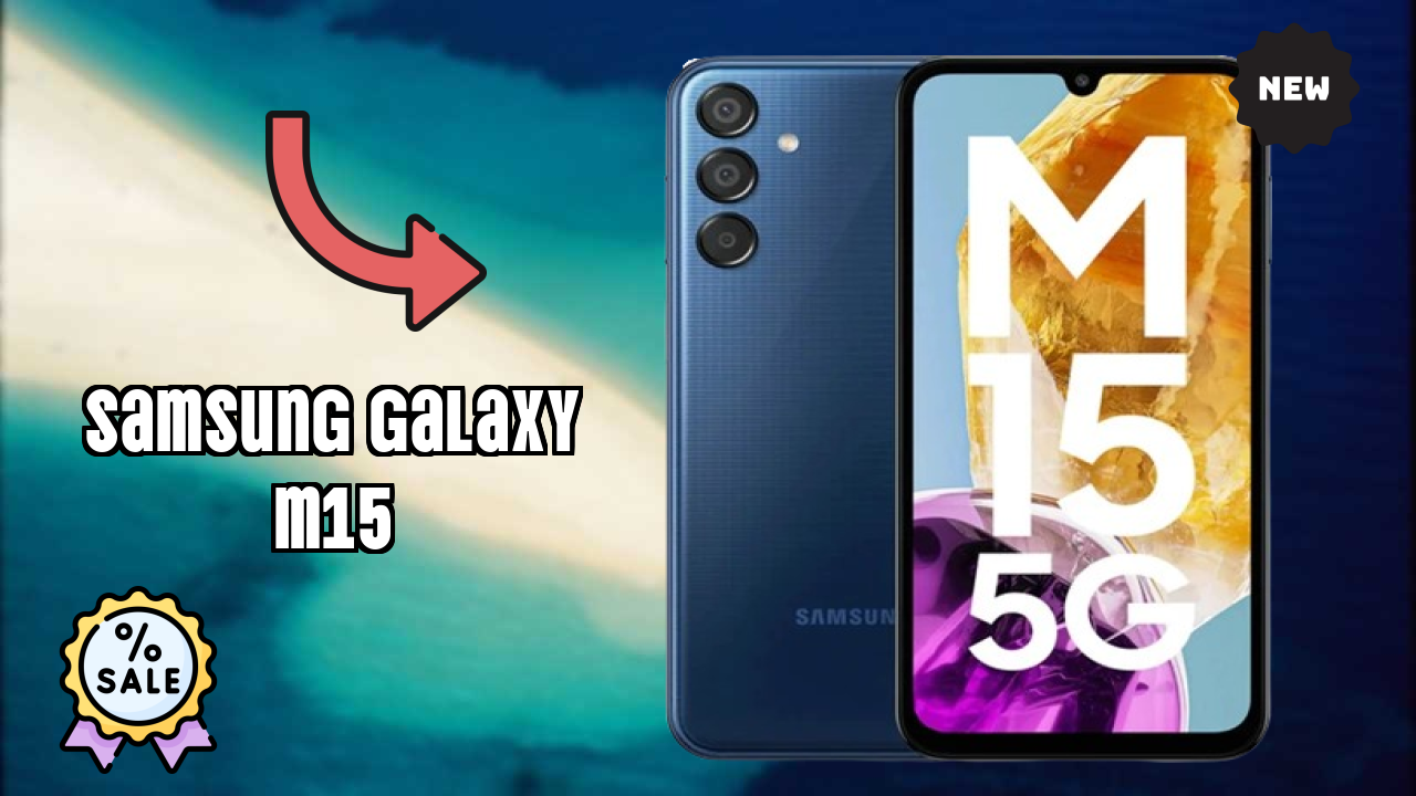Samsung Galaxy M15 बैटरी लाइफ: 6000 MAh चार्जिंग स्पीड