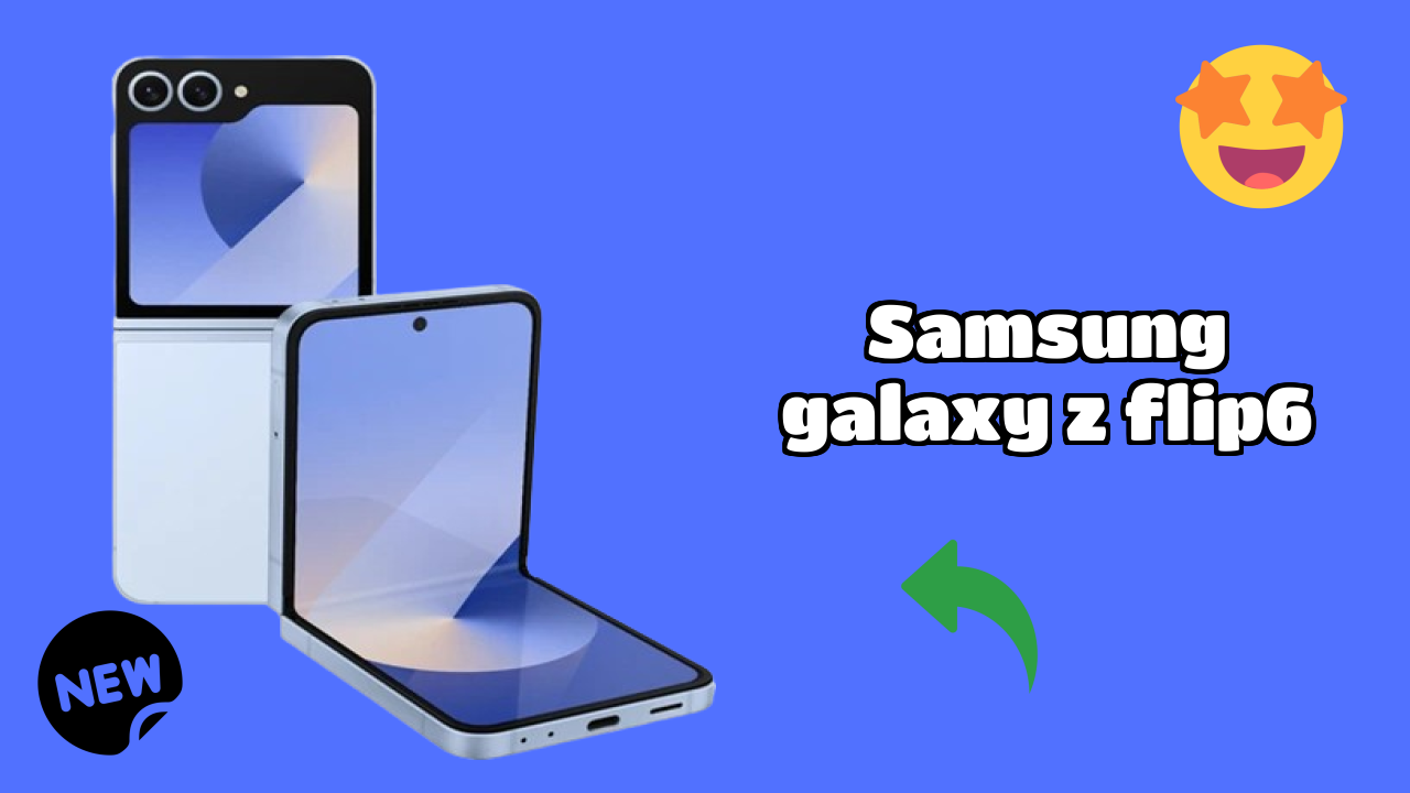 Samsung Galaxy Z Flip6 2026: पूरा गाइड और रिव्यु