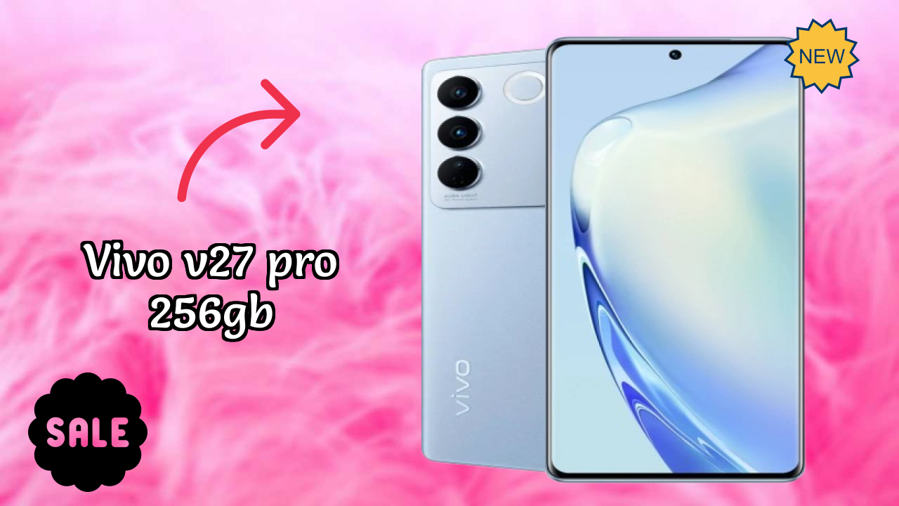 Vivo V27 Pro 256GB डिस्प्ले साइज़: 6.78 Inches (17.22 Cm) स्क्रीन क्वॉलिटी