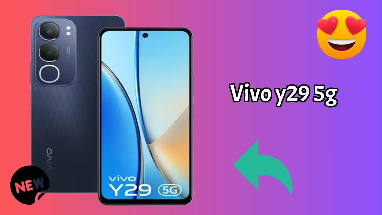 ₹13,999 पर Vivo Y29 5G - पूरा स्पेसिफिकेशन